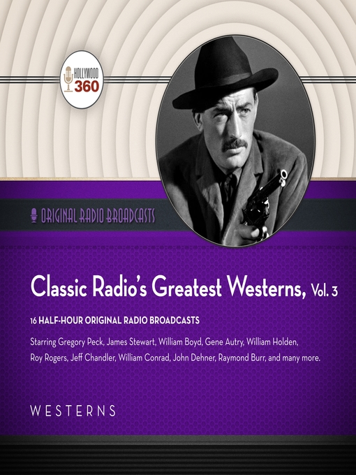 Title details for Classic Radio's Greatest Westerns, Volume 3 by Black Eye Entertainment - Wait list